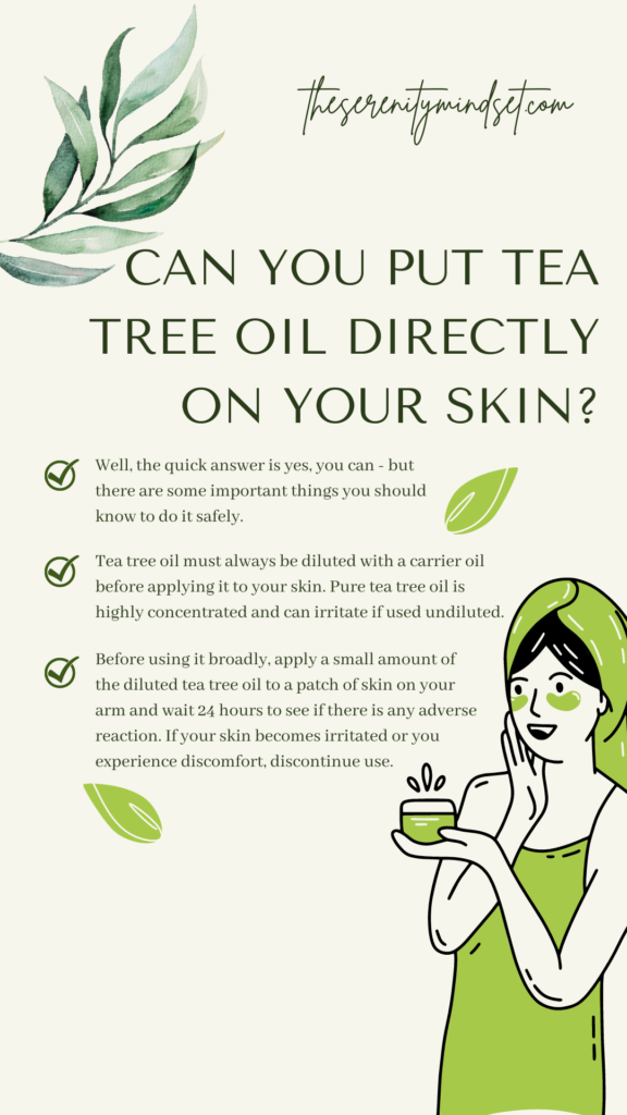 can you put tea tree oil directly on your skin