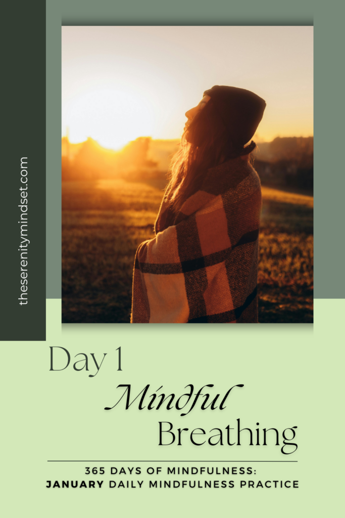 daily mindfulness practice - mindful breathing