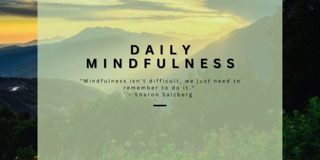 Daily Mindfulness