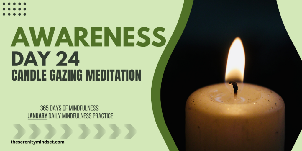 Daily Mindfulness Practice - Candle Gazing Meditation