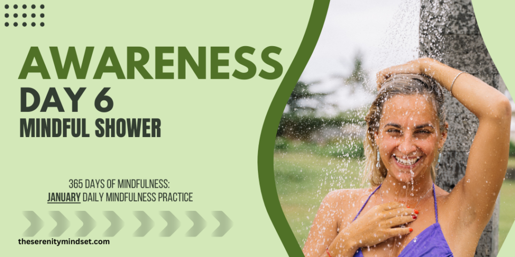 Daily MIndfulness Practice - Mindful SHower