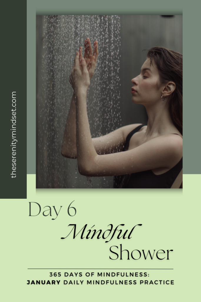 Daily MIndfulness Practice - Mindful SHower