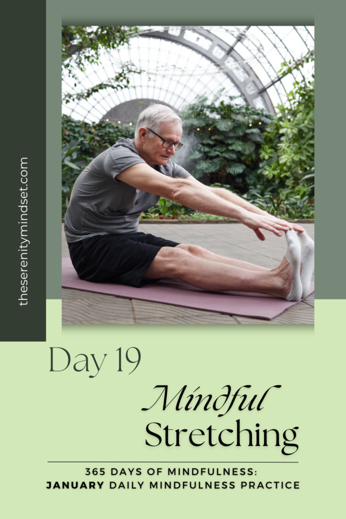 Daily Mindfulness Practice - Mindful Stretching